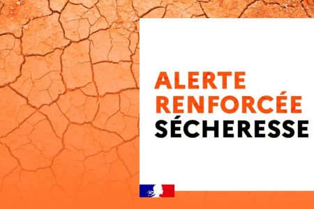 Alerte sécheresse renforcée